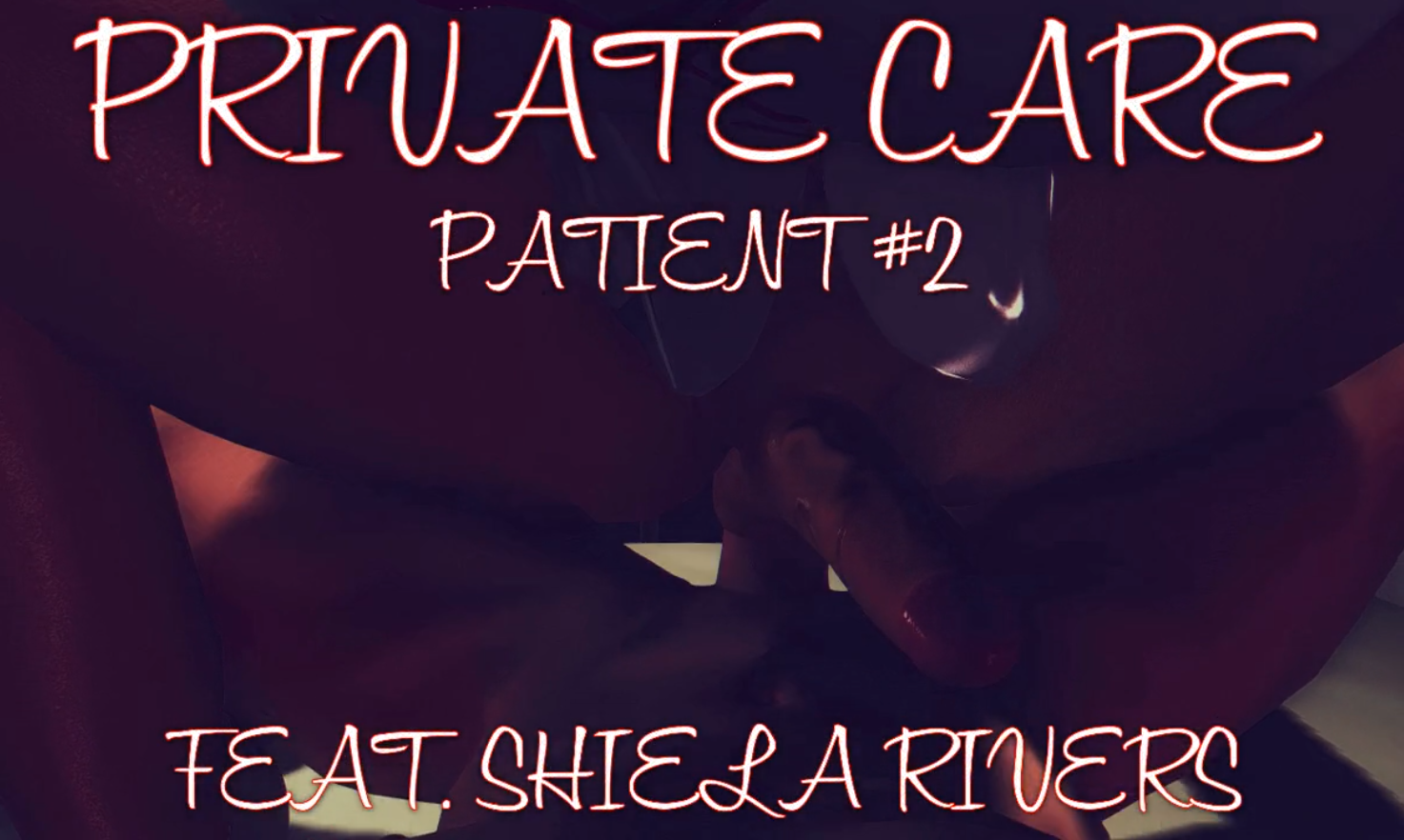 SHIELA RIVERS – PRIVATE CARE PATIENT #2